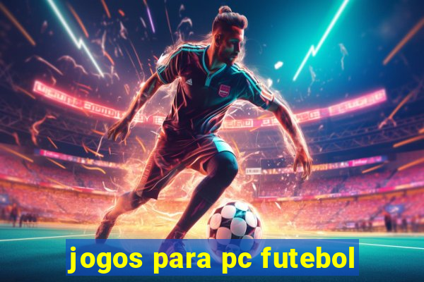 jogos para pc futebol